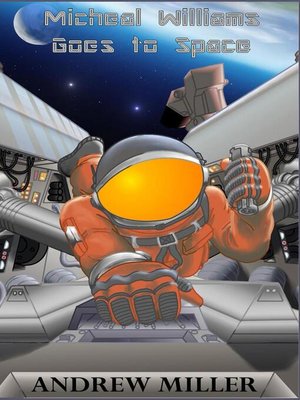 cover image of Michael Williams Goes to Space